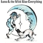 Mat Kerekes - Luna & The Wild Blue Everything (LP) [Seafoam Galaxy]