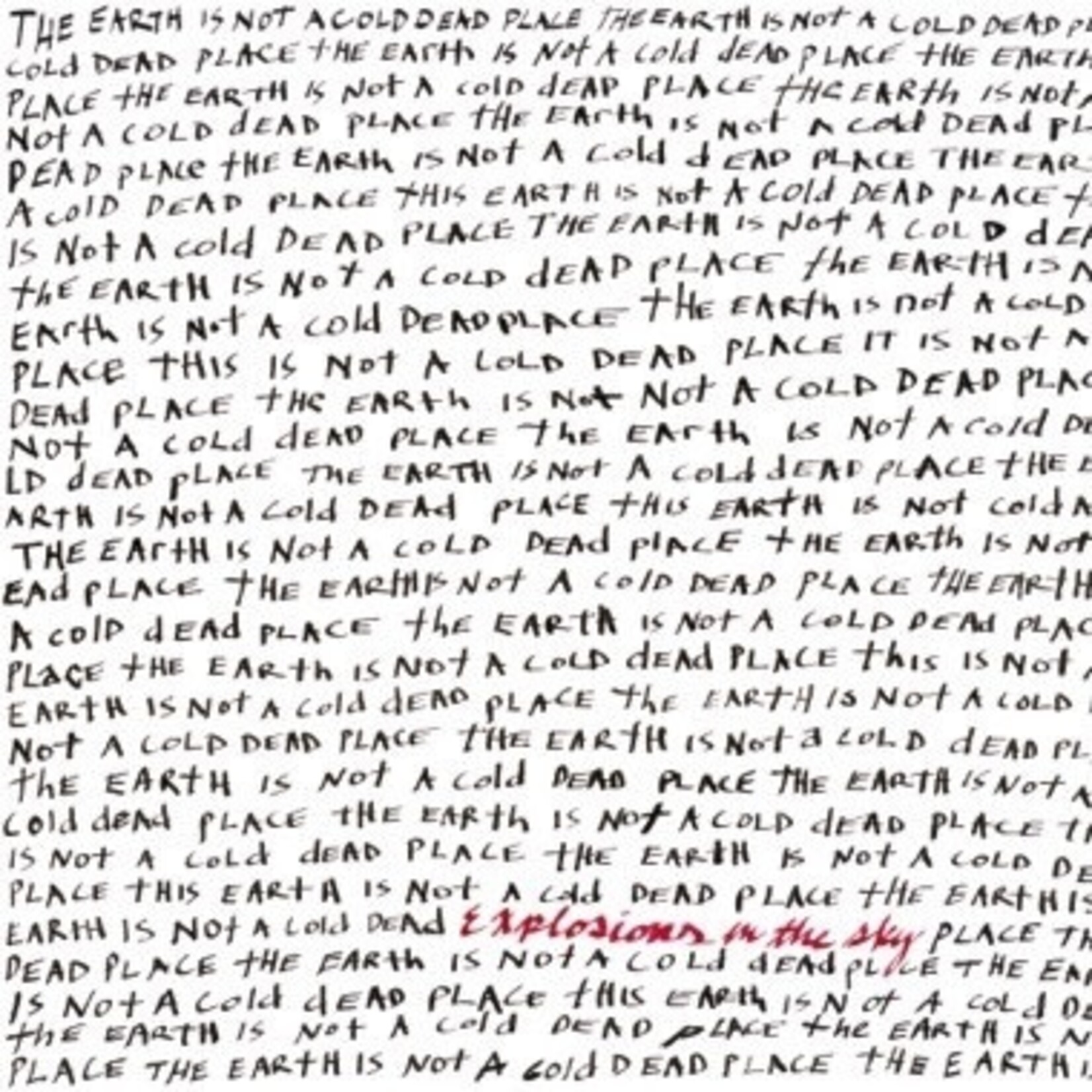 Temporary Residence Explosions In The Sky - The Earth Is Not A Cold Dead Place (2LP) [Red]