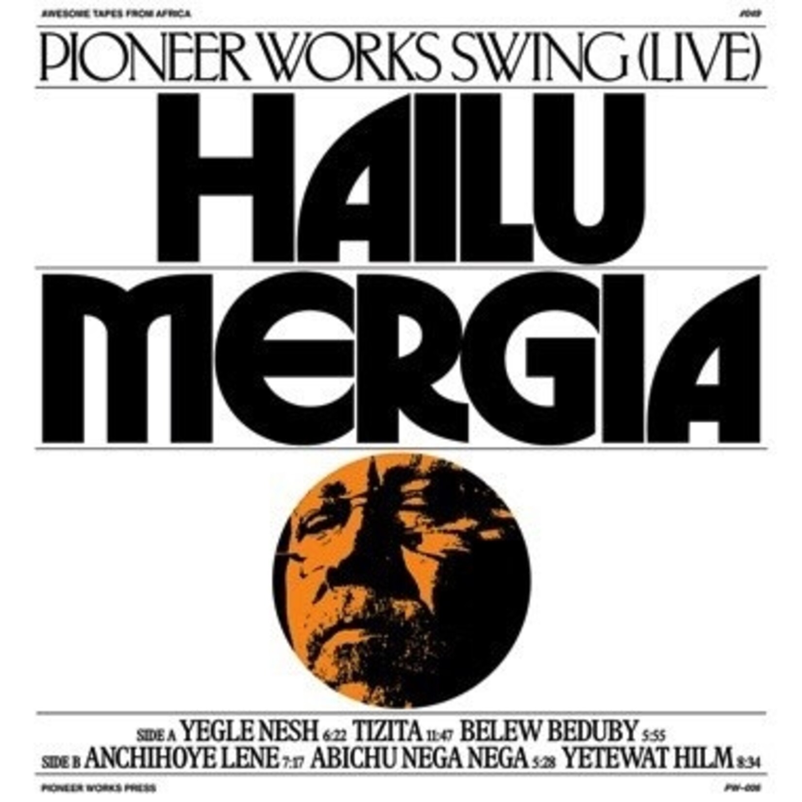 Awesome Tapes From Africa Hailu Mergia - Pioneer Works Swing: Live (LP+7") [Green/Red/Yellow]