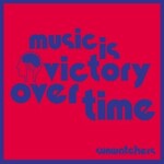 Trouble In Mind Sunwatchers - Music Is Victory Over Time (LP) [Kool-Aid Sunflare]