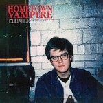 Elijah Johnston - Hometown Vampire (CD)