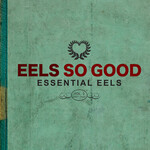 [PIAS] Eels - Eels So Good: Essential Eels Vol. 2, 2007-2020 (2LP)