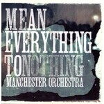 Manchester Orchestra - Mean Everything To Nothing (LP) [Blue Swirl]