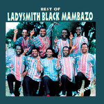 Ladysmith Black Mambazo - Best of Ladysmith Black Mambazo (LP)