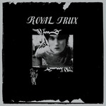 Record Store Day 2008-2024 Royal Trux - Royal Trux (LP)