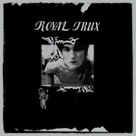 Record Store Day 2024 Royal Trux - Royal Trux (LP)
