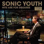 Record Store Day 2024 Sonic Youth - Hits Are For Squares (2LP) [Gold Nugget]