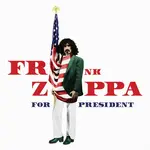Record Store Day 2024 Frank Zappa - Zappa For President (2LP) [Red/White/Blue]