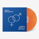 Numero Group Tony Palkovic - Born With A Desire (LP) [Translucent Orange]