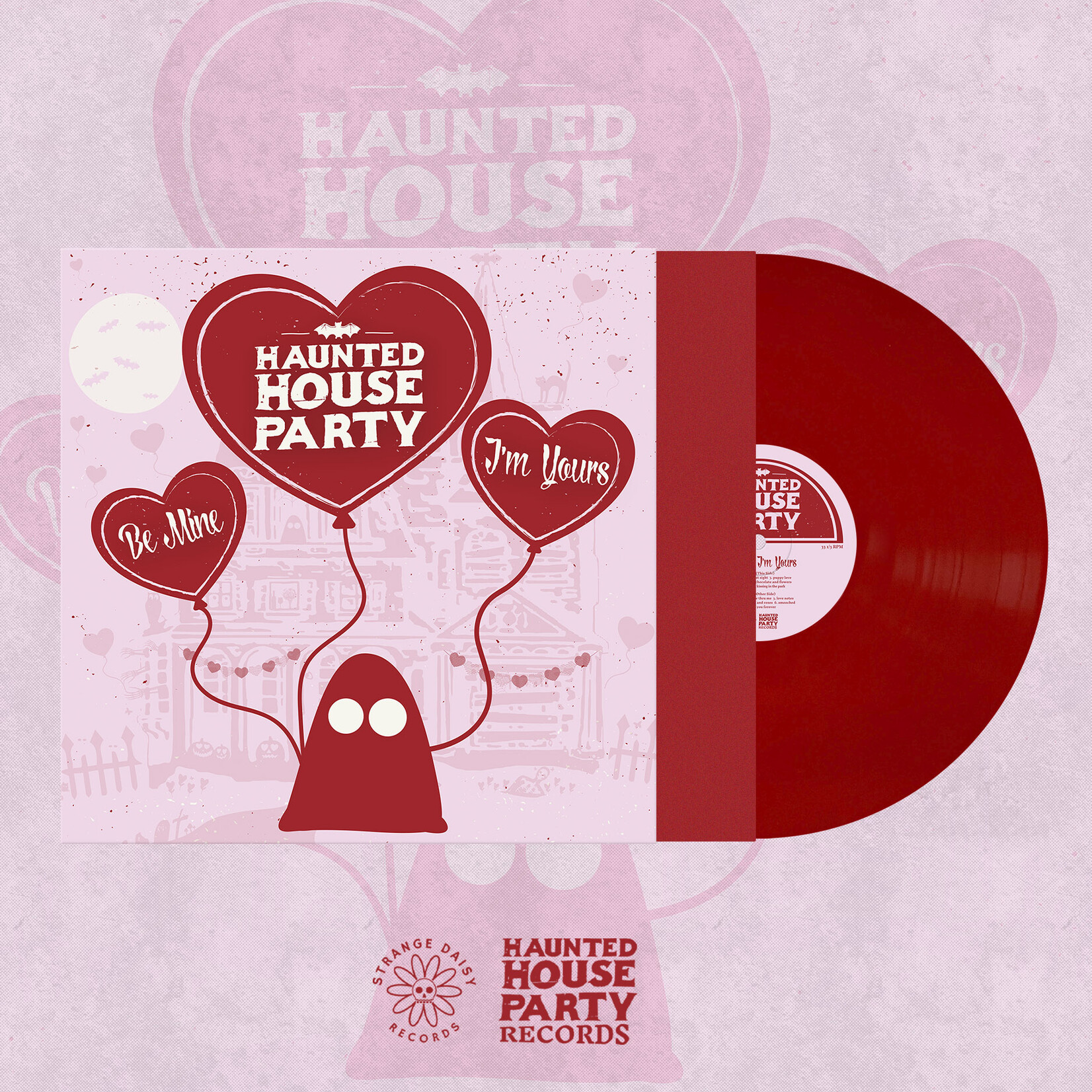 Strange Daisy Haunted House Party - Be Mine, I'm Yours (LP) [Heartthrob Red]