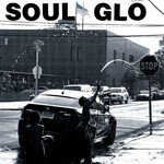 Soul Glo - The Nigga In Me Is Me (LP) [Orange]