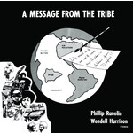 Now-Again Phil Ranelin & Wendell Harrison - A Message From The Tribe (LP)