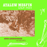 Now-Again Ayalew Mesfin - Good Aderegechegn: Blindsided By Love (LP)