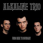 Vagrant Alkaline Trio - From Here To Infirmary (LP) [Black/Red Splatter]