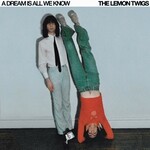 Captured Tracks Lemon Twigs - A Dream Is All We Know (LP) [Ice Cream]