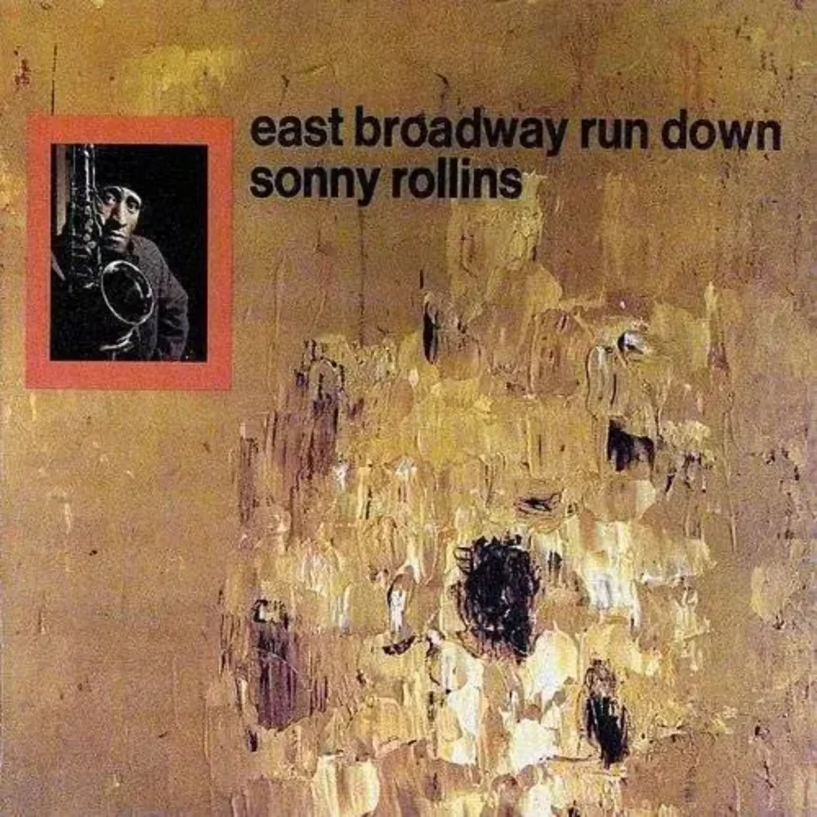 Verve Sonny Rollins - East Broadway Run Down (LP) [Acoustic Sounds]