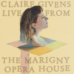 Strange Daisy Claire Givens - Live From The Marigny Opera House (LP) [SIGNED Coke Bottle Clear]