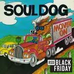 RSD Black Friday RSD Black Friday 2024 | Soul Dog - Movin' On (LP)