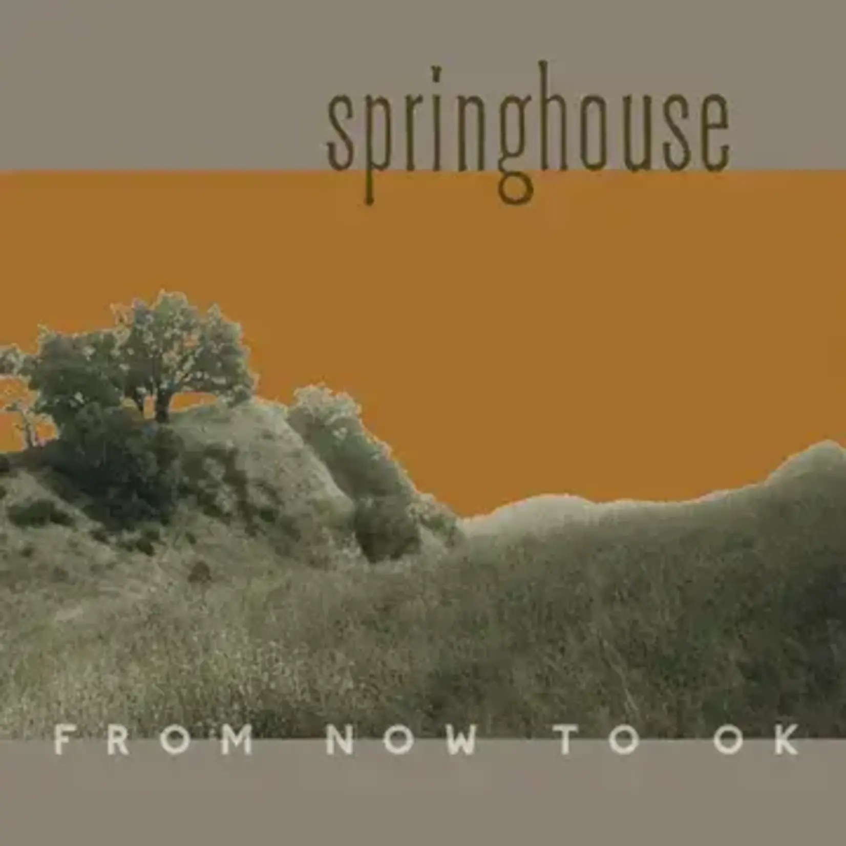RSD Black Friday Springhouse - From Now to OK (LP) [Coke Bottle]