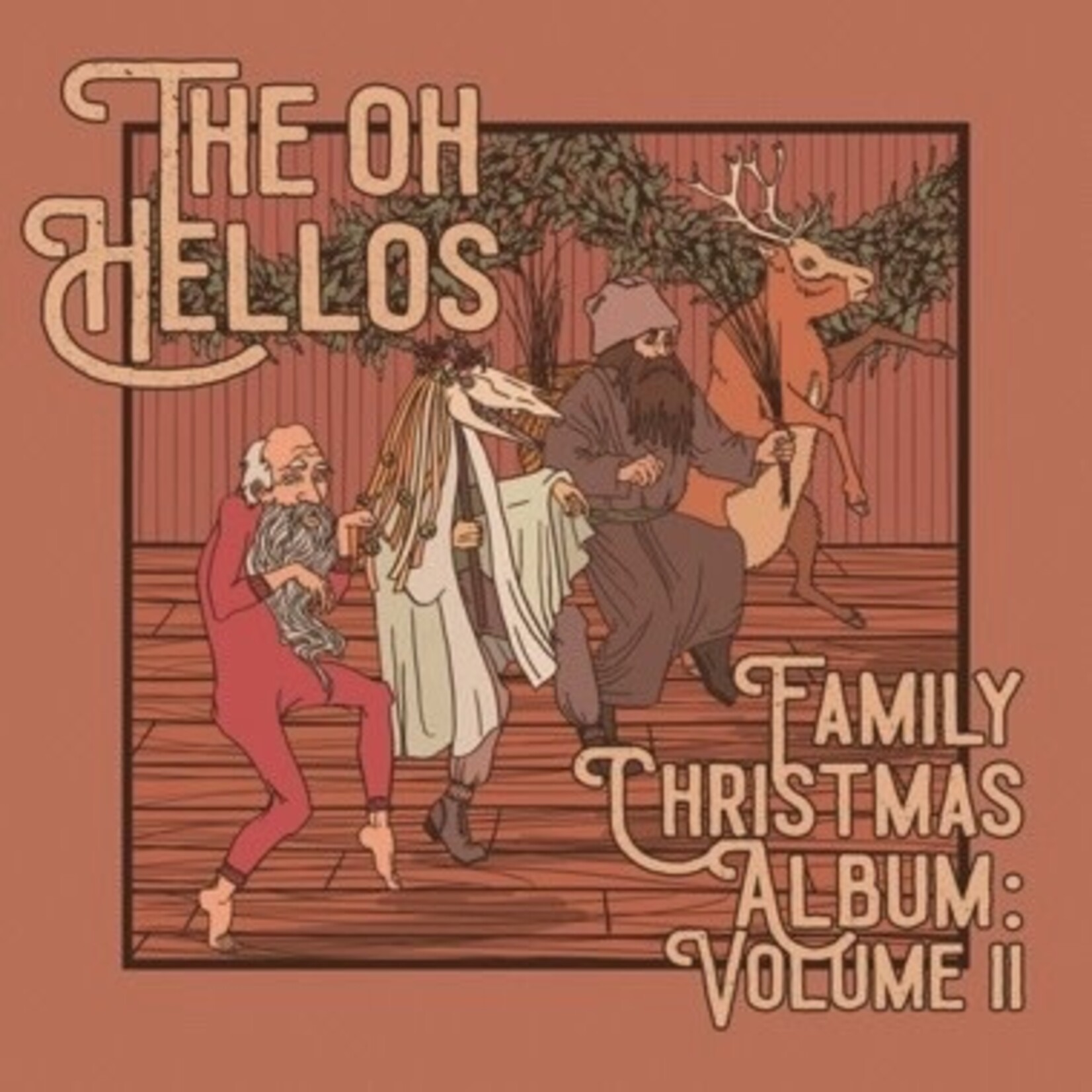 Oh Hellos - The Oh Hellos' Family Christmas Album: Volume II (10")
