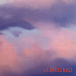 Superior Viaduct cLOUDDEAD - cLOUDDEAD (3LP)