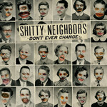 Little Elephant Shitty Neighbors - Don't Ever Change (10")