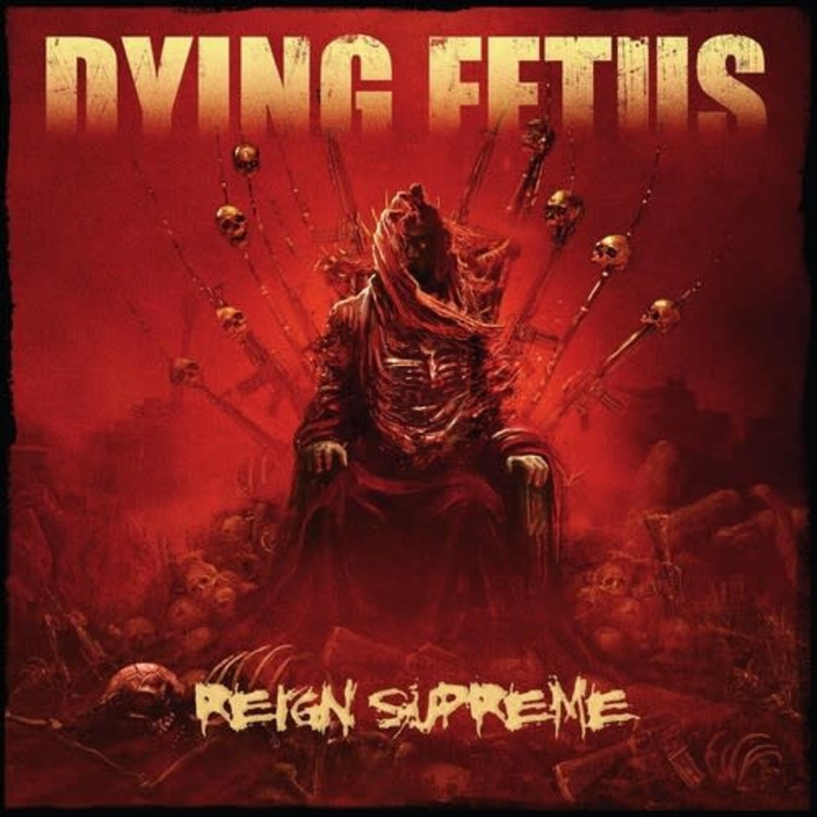 Relapse Dying Fetus - Reign Supreme (LP) [Shimmer]