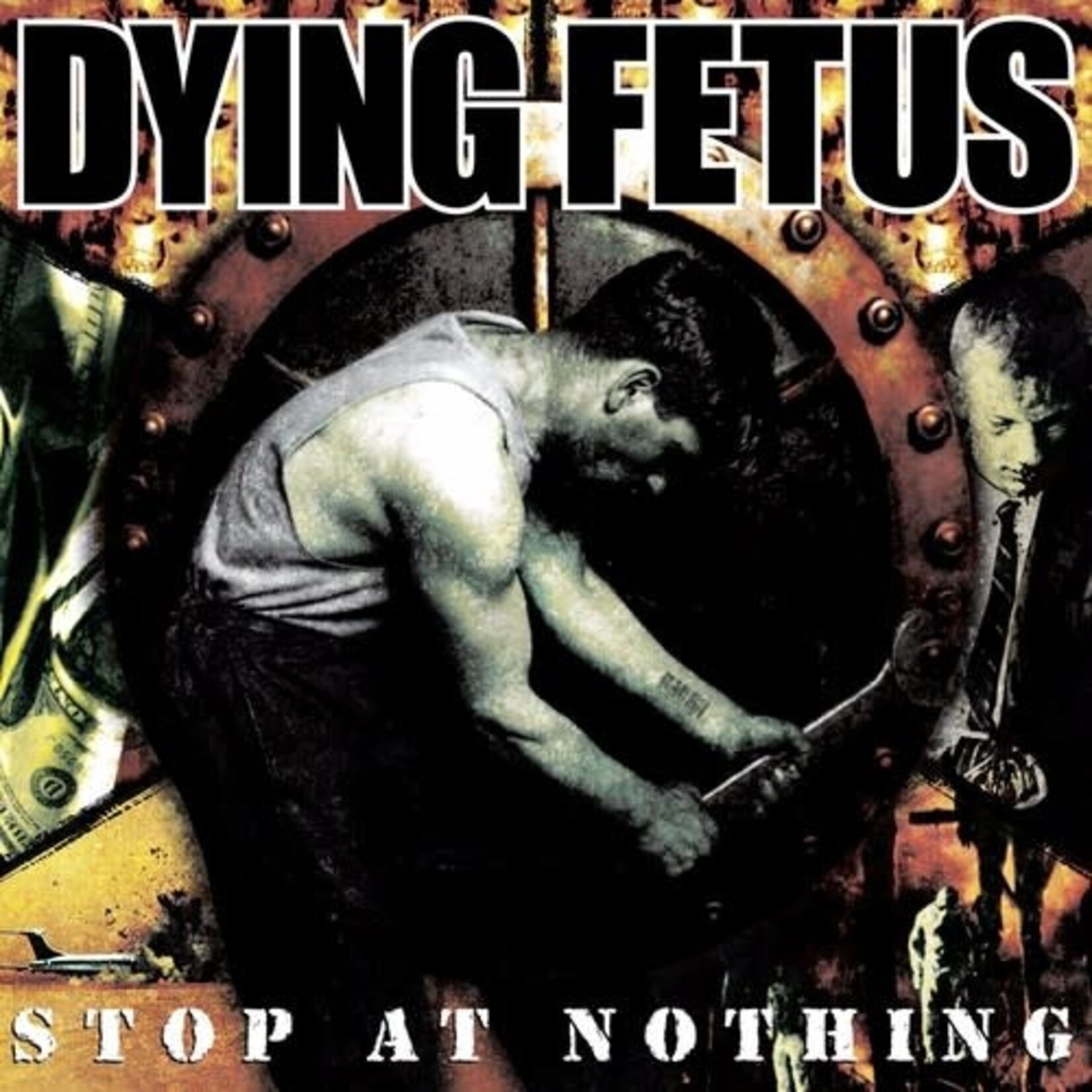 Relapse Dying Fetus - Stop At Nothing (LP) [Pool of Blood]