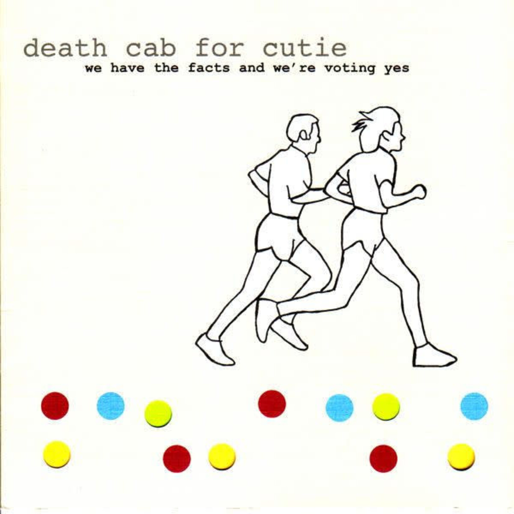 Barsuk Death Cab For Cutie - We Have The Facts And We're Voting Yes (LP)