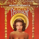 Jackpot Martin Denny - Exotic Percussion (LP) [Sea Glass]