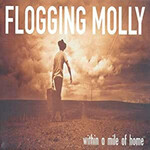 SideOneDummy Flogging Molly - Within A Mile Of Home (LP) [Eco Tobacco]