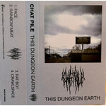 Flenser Chat Pile - This Dungeon Earth (Tape)