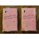 Galaxie 500 - Uncollected Noise New York ’88-’90 (2xTape)