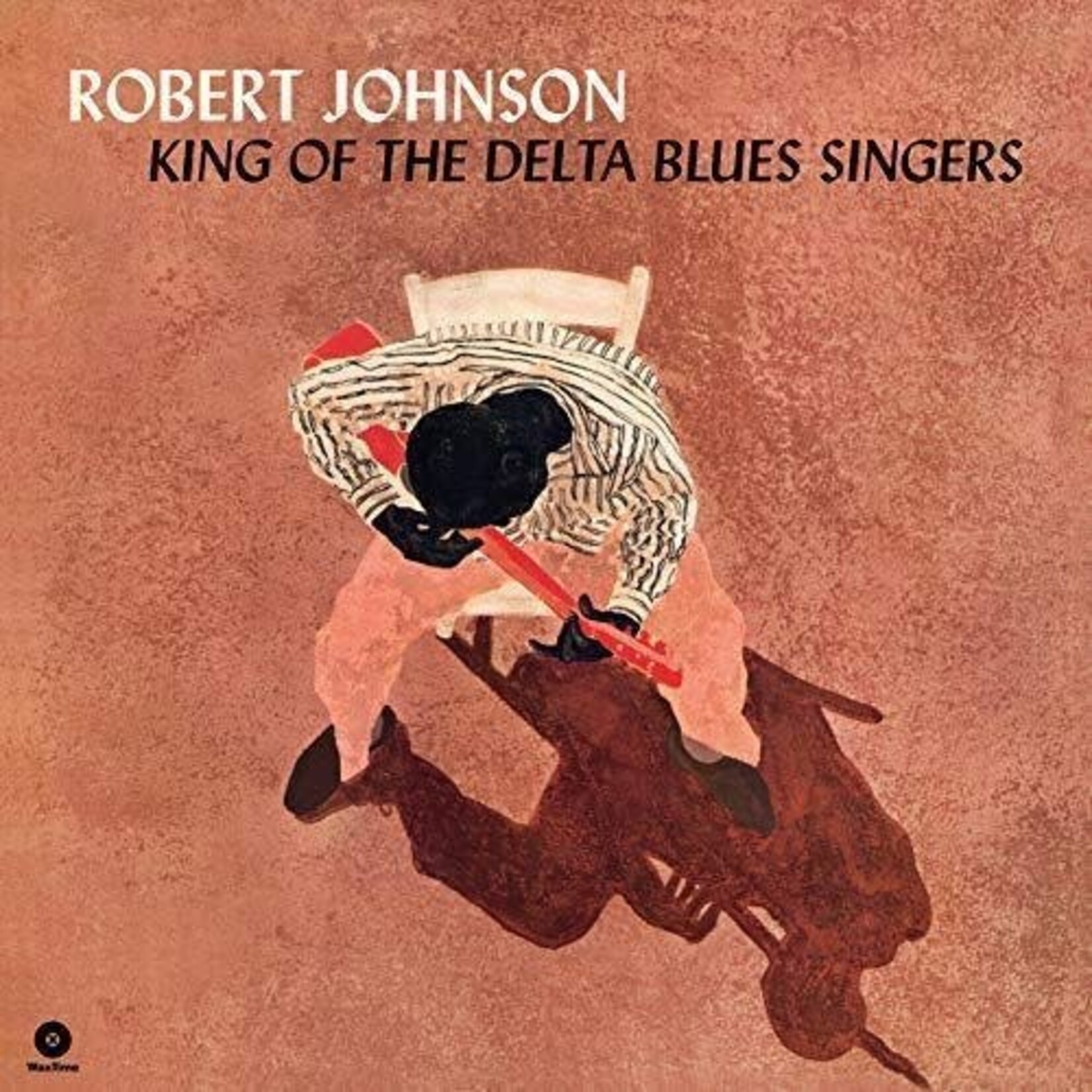 WaxTime Robert Johnson - King Of The Delta Blues Singers (LP)
