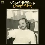 Rusty Williams - Grand Man (LP)