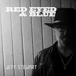 Jeff Stewart - Red Eyed & Blue (LP)