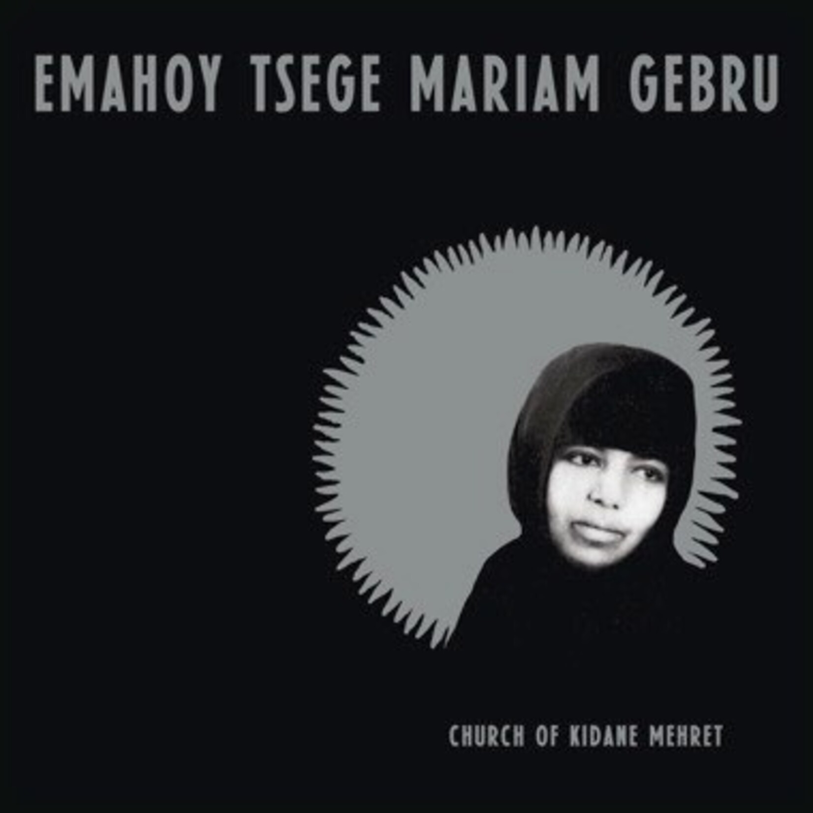 Mississippi Emahoy Tsege Mariam Gebru - Church of Kidane Mehret (LP) [Clear]