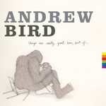 Andrew Bird - Things Are Really Great Here, Sort Of... (LP)