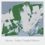 Djrum - Under Tangled Silence (2LP)
