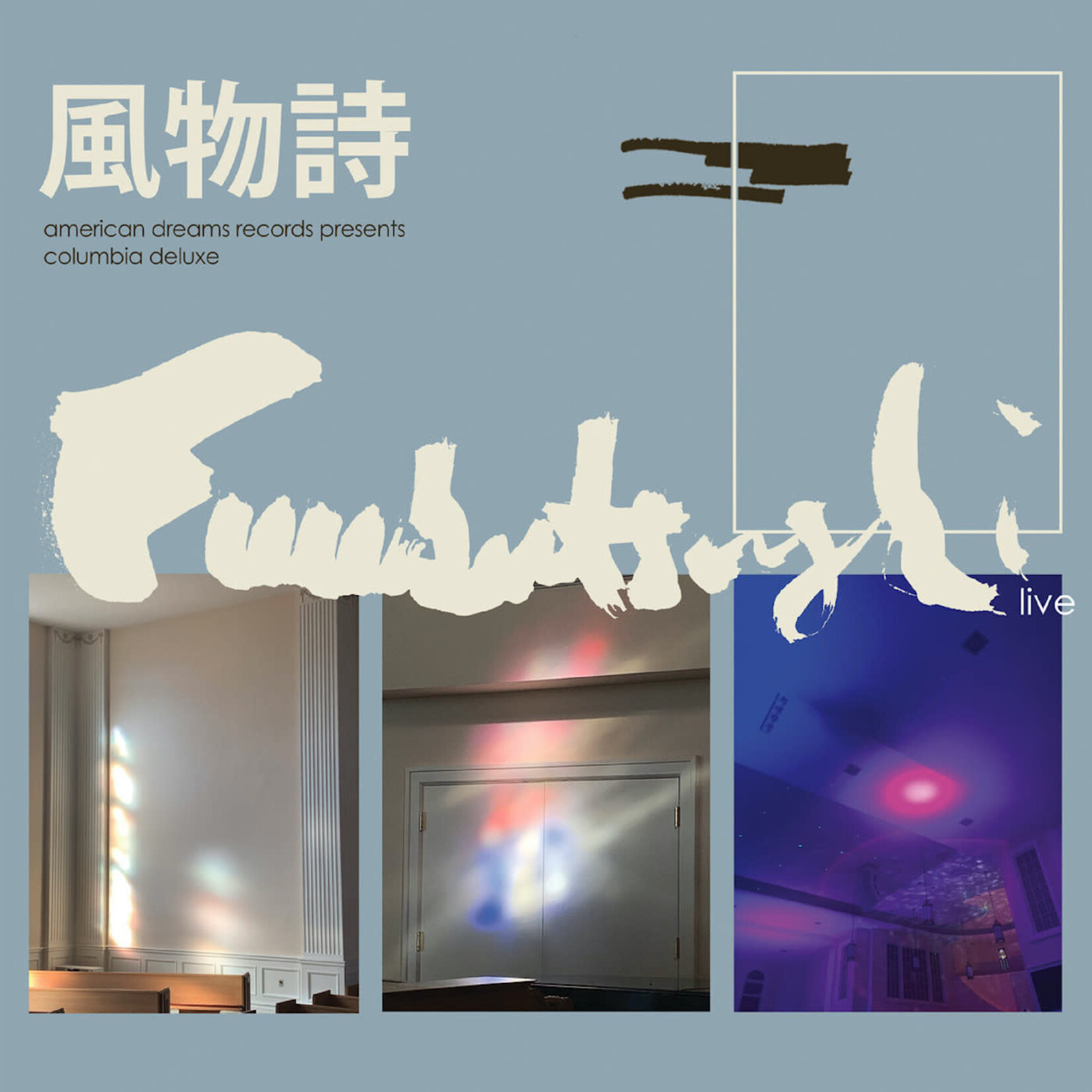 American Dreams PRE-ORDER 07/11/25 | Fuubutsushi - Columbia Deluxe (LP)