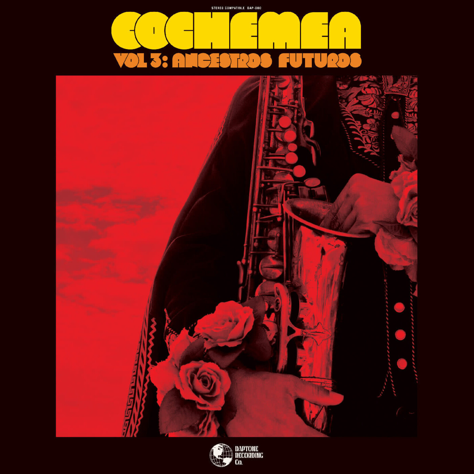 Daptone Cochemea - Vol III: Ancestros Futuros (LP) [Crimson]