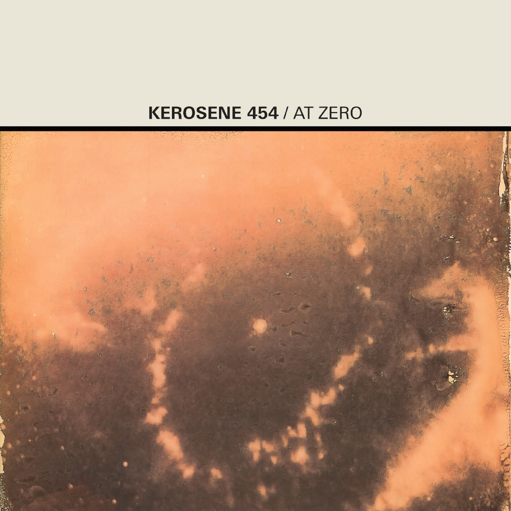Kerosene 454 - At Zero (LP) [Citrine]