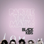 RSD Black Friday RSDBF25 | Black Kids - Partie Traumatic (LP) [Pink]