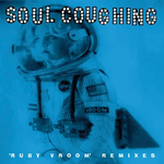 RSD Black Friday RSDBF25 | Soul Coughing - Ruby Vroom Remixes (LP)