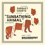 Rough Trade Parquet Courts - Sunbathing Animal (LP)