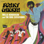 ORG Willie Henderson and the Soul Explosions - Funky Chicken (LP)
