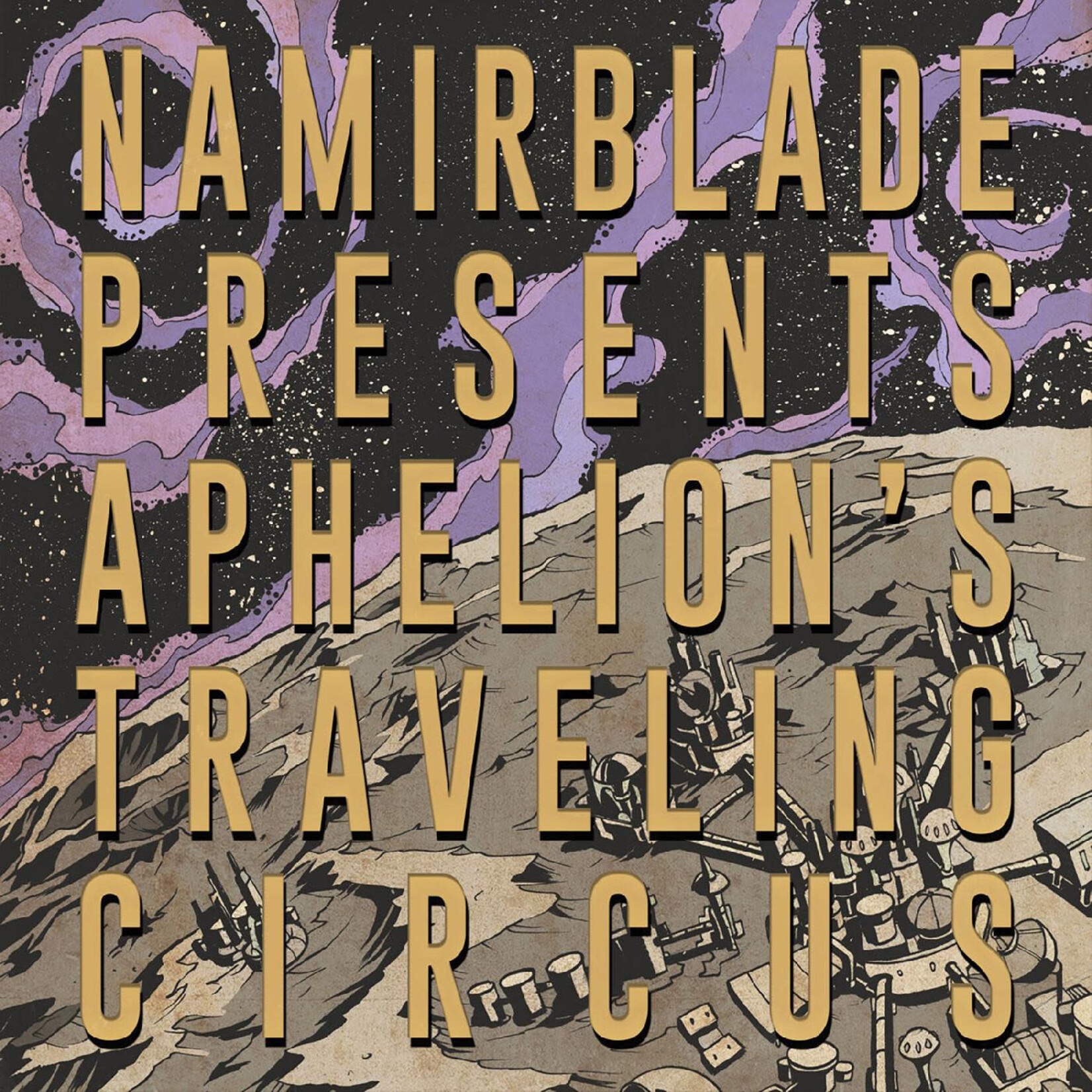Mello Music Group Namir Blade - Aphelion's Traveling Circus (LP) [Purple/Yellow]