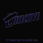 ORG PRE-ORDER 12/12/25 | Detective - It Takes One To Know One (LP) [Lavender]