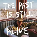 Nonesuch PRE-ORDER 11/07/25 | Hurray For The Riff Raff - The Past Is Still Alive (LP)