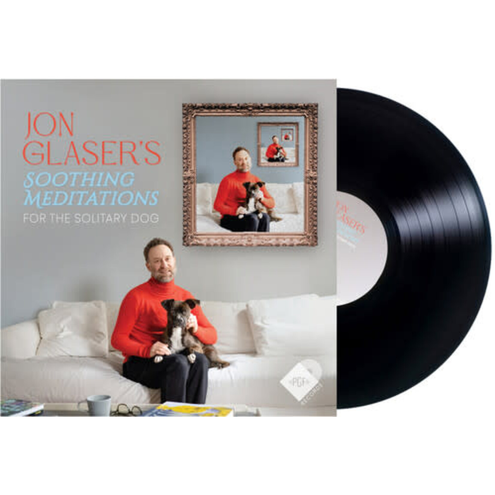 Jon Glaser - Soothing Meditations for the Solitary Dog (LP)